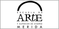 Escuela de Arte y Superior de Diseño de Mérida